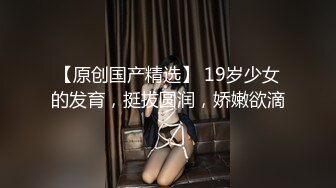 【自整理】和狂野女友在森林里打野炮，女友的大屁股让我饥渴难耐！【189V】 (82)