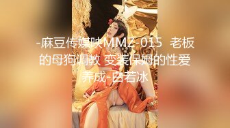 ★☆福利分享☆★火爆商场女厕固定高清镜头拍脸移动镜头拍逼有美女也有极品夹子