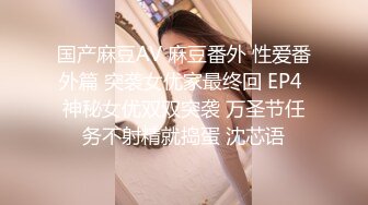 “妈妈爽死了谢谢妈妈”对话淫荡搞笑，健身猛男【宋大漂亮】私拍，屌炸天男女通吃能攻能守，玩够外围玩人妖