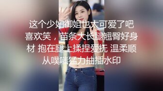 漂亮大奶美女这身材真是极品 大奶子Q弹Q弹超诱惑被无套输出 拔枪射了一奶子