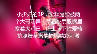   巨乳女神爆乳输出，无毛小穴，干干净净抽插，爽得美女嗷嗷叫