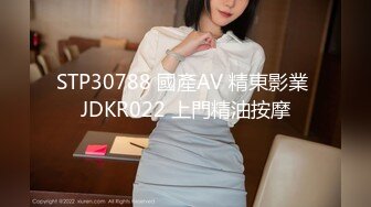 大铭哥高级洗浴会所重金挑了位时尚漂亮的美女技师服务,鸡巴太长很容易插到美女G点,干的高潮不断,淫叫.国语!