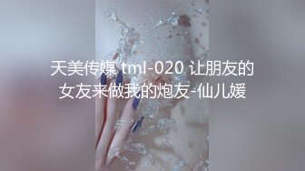 ★☆稀有资源★☆全网稀缺自购！最新精选18位高颜值极品TS付费长视频福利大合集 [4.1G_26V]