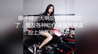 [原创] 娇喘女神被抱起来爆操，一个劲儿的潮吹，一直骚话连篇