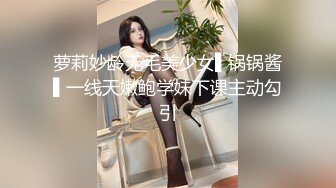 肤白貌美极品少妇漏着圆润的骚奶子自慰呻吟 表情好骚道具抽插呻吟可射