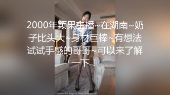 优质小情侣不健康私拍被曝光~大波露脸妹长相清纯漂亮看不出这么骚~肉棒吃的津津有味不尽兴自己还紫薇