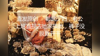 偷拍漂亮的牛仔短裤美女被男友软磨硬泡扒掉衣服操