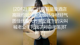 最漂亮的萝莉学生妹【印像足拍50期】超清原版！洛丽塔服，贴心做服务