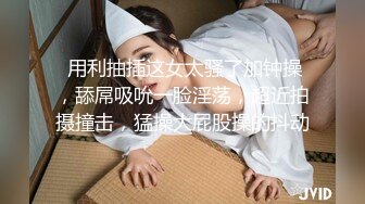 【良家故事】偷拍 中年良家妇女收割机~职业生涯最年轻的了，来酒店主要目的就是干炮 (2)