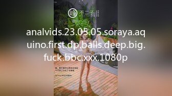 analvids.23.05.05.soraya.aquino.first.dp.balls.deep.big.fuck.bbc.xxx.1080p